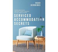 Hugo Bennings Serviced Accommodation Secrets (Tascabile)