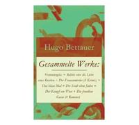 Hugo Bettauer Gesammelte Werke (Tascabile)