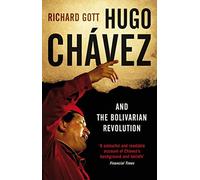 Hugo Chávez and the Bolivarian Revolution - NUOVO