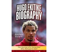 HUGO EKITIKE BIOGRAPHY: The Journey of a Young Star Who Refused to Quit