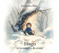 Hugo et la tempête de cristal
