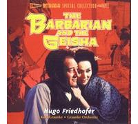 Hugo Friedhofer - The Barbarian and the Geisha (UK Import)