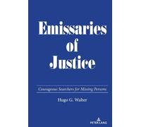 Hugo G. Walter Emissaries of Justice (Copertina rigida)