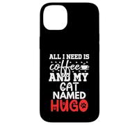 Hugo Gifts All I Need Is Coffee Cat Named Hugo Custodia per iPhone 14 Plus