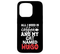 Hugo Gifts All I Need Is Coffee Cat Named Hugo Custodia per iPhone 15 Pro