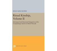 Hugo Gino Nutini Ritual Kinship, Volume II (Copertina rigida)