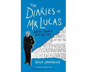 Hugo Greenhalgh The Diaries of Mr Lucas (Copertina rigida)