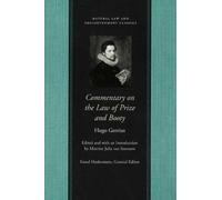 Hugo Grotius Commentary on the Law of Prize & Booty, with Associated (Tascabile)