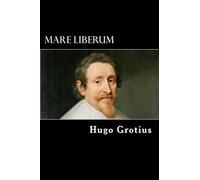 Hugo Grotius Mare Liberum (Tascabile)