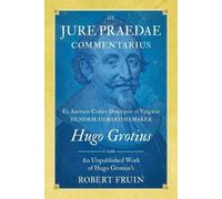 Hugo Grotius Robert Fruin De Jure Praedae Commentarius (Tascabile)