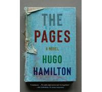 Hugo Hamilton The Pages (Copertina rigida)