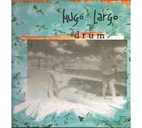 HUGO LARGO - Drum