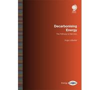 Hugo Lidbetter Decarbonising Energy (Tascabile)