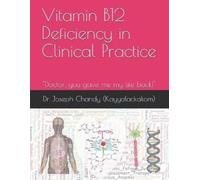 Hugo Minney Joseph Chandy (k Vitamin B12 Deficiency in Clinical Prac (Tascabile)