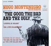 HUGO MONTENEGRO - Music From 'A Fistful Of Dollars', 'For A Few Dollars More' & 'The Good, The Bad And The Ugly'