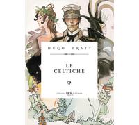 HUGO PRATT CORTO MALTESE - LE CELTICHE DELUXE BUR