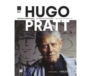 Hugo Pratt. Geografie immaginarie-Imaginary geographies-Géographies imaginaires. Ediz. multilingue