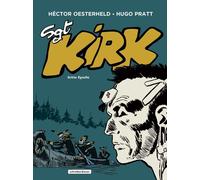 Hugo Pratt Héctor Oesterheld Sgt. Kirk: Dritte Epoche (Tascabile)