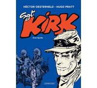 Hugo Pratt Héctor Oesterheld Sgt. Kirk: Erste Epoche (Copertina rigida)