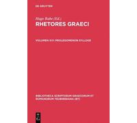 Hugo Rabe Prolegomenon Sylloge (Rhetores Graeci, vol. XIV) (Copertina rigida)