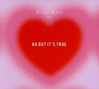 Hugo Race - No But It's True