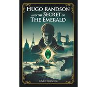 Hugo Randson And the Secret of the Emerald