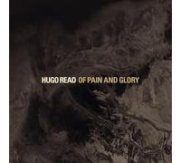 Hugo Read Of Pain and Glory (CD) Album