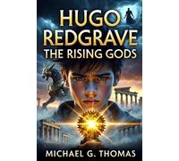 HUGO REDGRAVE: THE RISING GODS