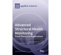 Hugo Rodrigues Ivan Duvnj Advanced Structural Health Monitori (Copertina rigida)