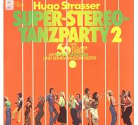 Hugo Strasser (Orch.) - Super-Stereo-Tanzparty 2 / Vinyl record [Vinyl-LP]