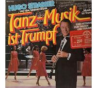 Hugo Strasser - Tanz-Musik ist Trumpf