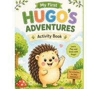 Hugo the Hedgehog Activity Book for Kids Ages 3-6: Coloring, Counting, Tracing & Learning Fun