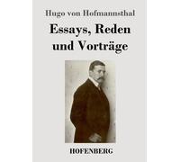 Hugo Von Hofmannsthal Essays, Reden und Vorträge (Tascabile)