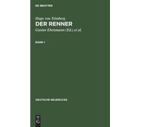 Hugo Von Trimberg Hugo Von Trimberg: Der Renner. Band 1 (Copertina rigida)