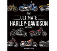 Hugo Wilson Ultimate Harley-Davidson, New Edition (Copertina rigida)