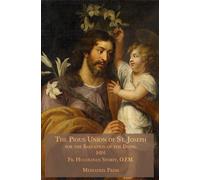 Hugolinus Storff The Pious Union of St. Joseph (Copertina rigida)