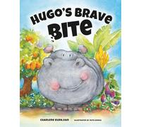 Hugo's Brave Bite: A story about trying new foods with courage and curiosity