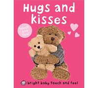 Hugs and Kisses: Touch and Feel