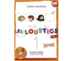 Hugues Denisot Les Loustics 1: Méthode de français / Cahier d’activ (Tascabile)