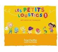 Hugues Denisot Les Petits Loustics 1: Méthode de français / Livre de (Tascabile)