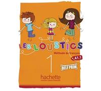 Hugues Denisot M Les Loustics 1: Méthode de français / Livre de l’é (Tascabile)