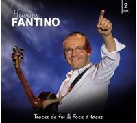 Hugues Fantino - Traces de toi et Face à faces