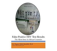 Hugues Fidele Batsielilit False-Positive HIV Test Results (Tascabile)