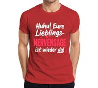 Huhu - Maglietta da uomo con scritta "Eure Lieblings Nervensäge ist