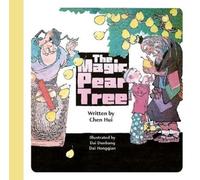 Hui Chen The Magic Pear Tree (Copertina rigida)