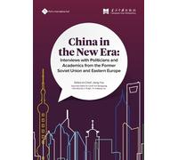 Hui Jiang Xiangyang Xin Ruiqin Li Haiqing Yu China in the New Era (Tascabile)