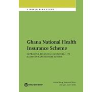Huihui Wang Nathaniel Otoo Lydia Dsane-Se Ghana National Health Ins (Tascabile)