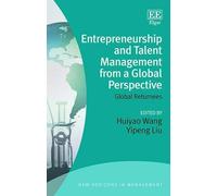 Huiyao Wang Entrepreneurship and Talent Management from a Glo (Copertina rigida)
