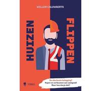 Huizen flippen: De allerbeste belegging? Kopen en verbouwen van vastgoed! Maar hoe doe je dat?
