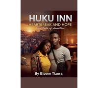 Huku Inn Heartbreak and Hope